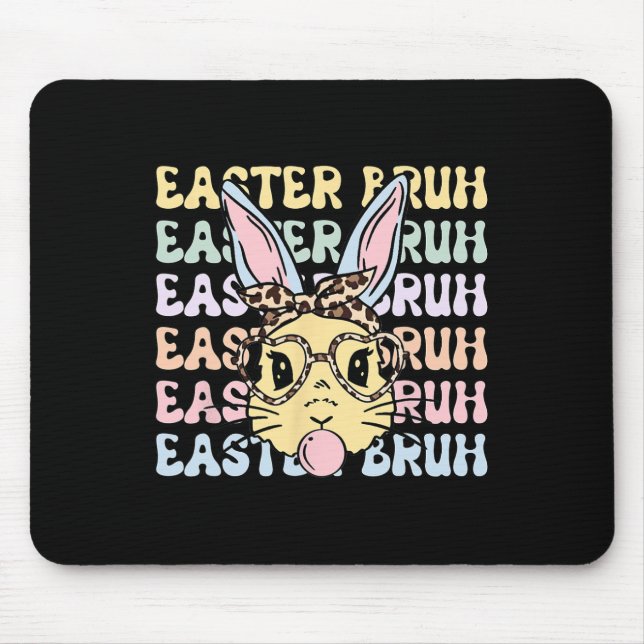 Easter Day Bruh Funny Bunny Ears Leopard Byndana W Mouse Pad (Front)