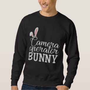 Easter Day Bunny Easter Costume Camera Operator B Sweatshirt