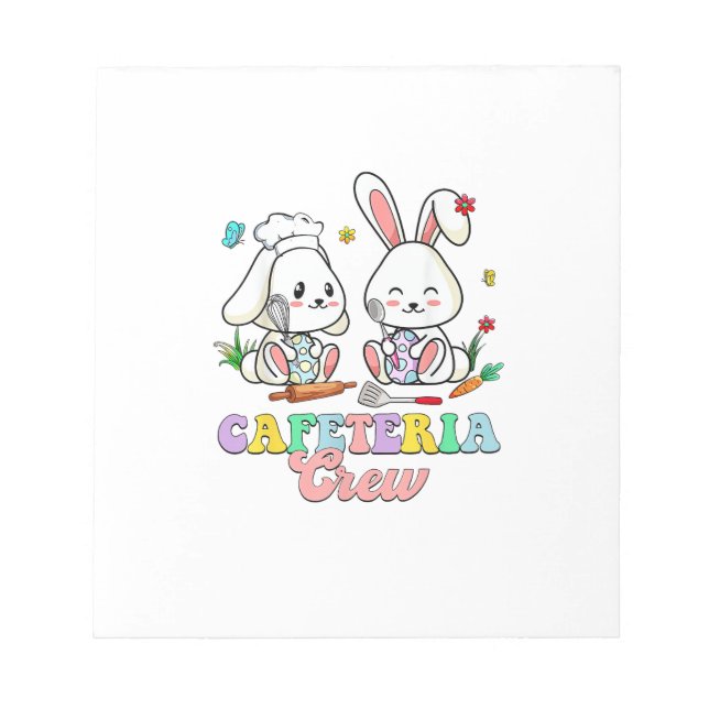 Easter Day Cafeteria Crew Lunch Lady School Cafete Notepad (Front)
