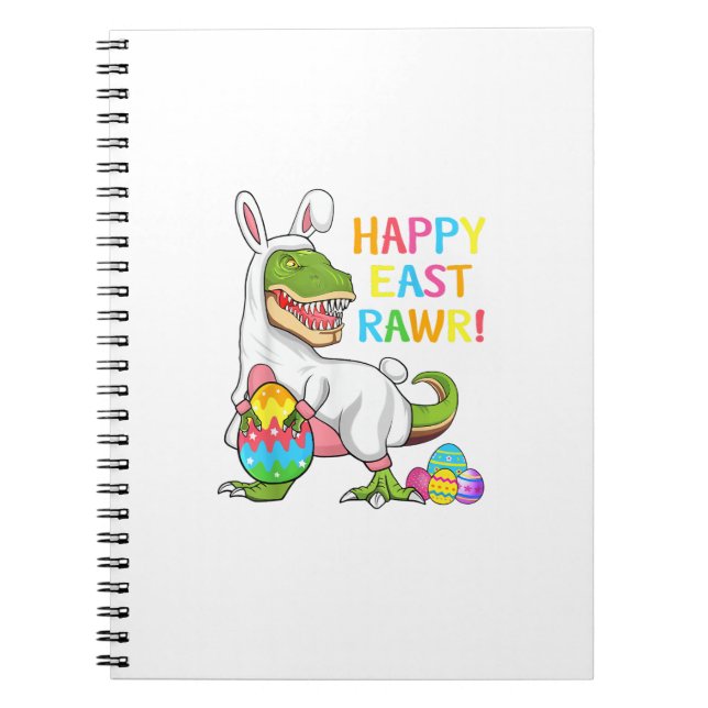 Easter Day Dinosaur Funny Happy Eastrawr T Rex Eas Notebook (Front)