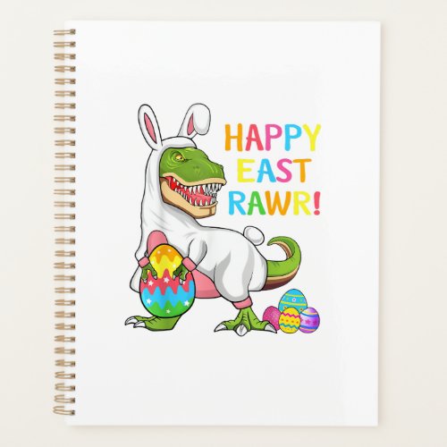 Easter Day Dinosaur Funny Happy Eastrawr T Rex Eas Planner