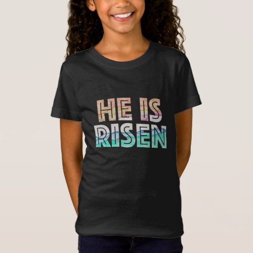 Easter Day _ He is Risen T_Shirt