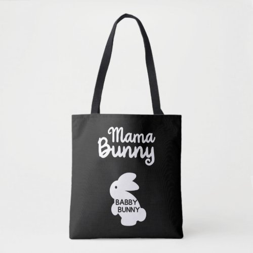 Easter Day Mom Mommy Baby Pregnant Bunny Eggs Ear Tote Bag