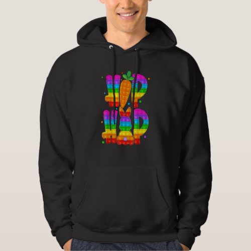 Easter Day Poppin Hip Hop Spring Easter Bunny Fidg Hoodie