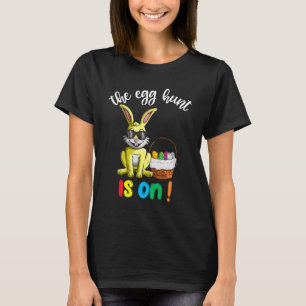 Easter Day The Egg Hunt Is On S, Fun Bunny Eggs Hu T-Shirt