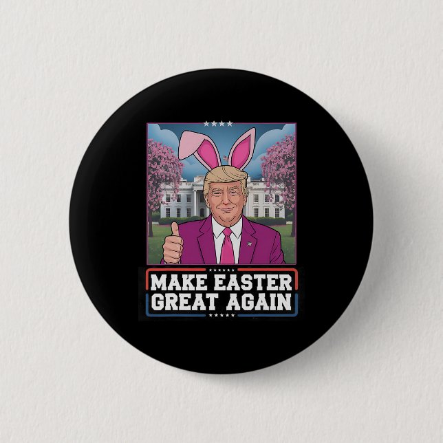Easter Ears Trump Make Easter Great Again Egg Hunt Button (Front)
