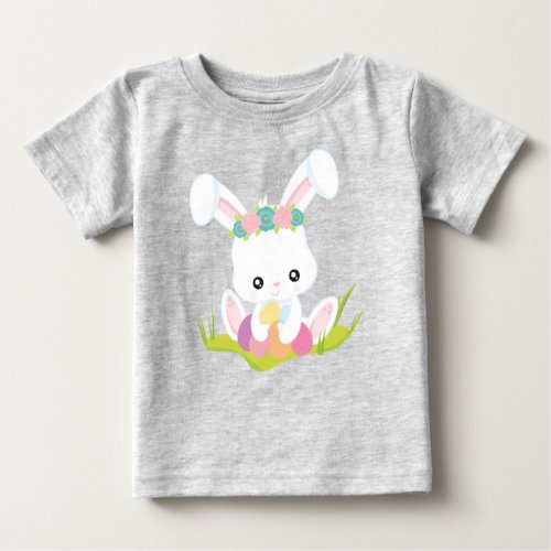 Easter Easter Eggs Cute Bunny White Bunny Baby T_Shirt