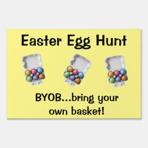 Easter Egg Hunt BYOB Bring Your Own Basket Outdoor Sign