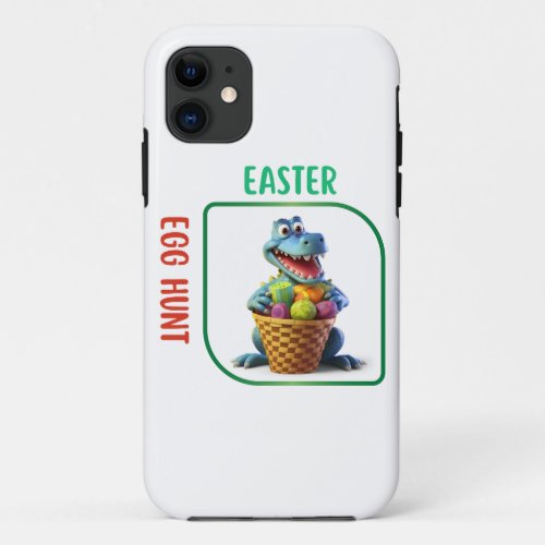 Easter Egg Hunt _ Hunt iPhone 11 Case