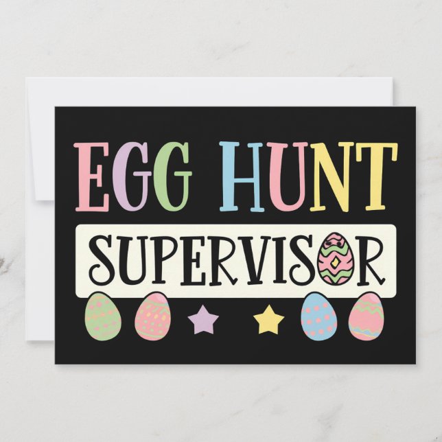 Easter Egg Hunt Supervisor Funny Family Easter Invitation (Front)