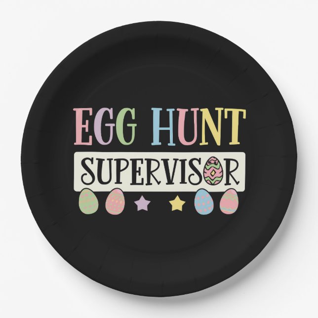 Easter Egg Hunt Supervisor Funny Family Easter Paper Plates (Front)