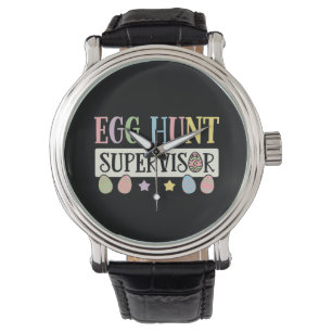 Easter Egg Hunt Supervisor Funny Family Easter Watch
