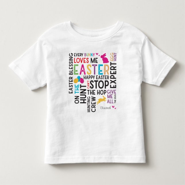 Easter Egg Hunt Word Cloud with Kid Name White Toddler T-shirt (Front)