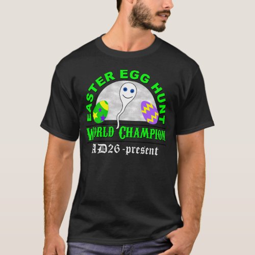 Easter Egg Hunt World Champion T_Shirt