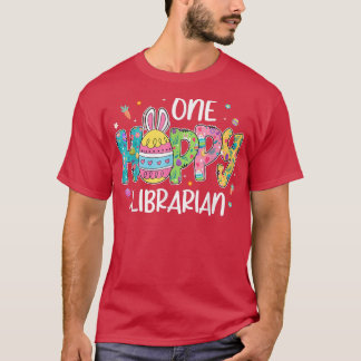 Easter Egg One Hobby Librarian Bunny Lover Easter T-Shirt