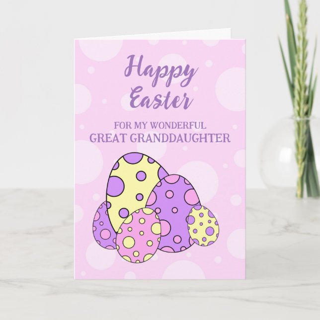 Easter Eggs Happy Easter Great Granddaughter Holiday Card (Front)