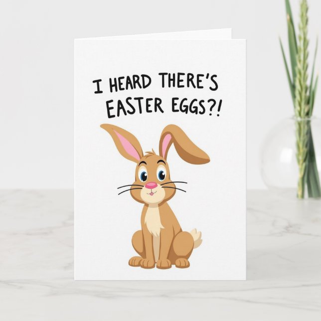 Easter Eggs I Heard Bunny Card (Front)