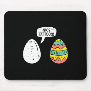 Easter Eggs Nice Tattoos Funny Hunting Men Women K Mouse Pad