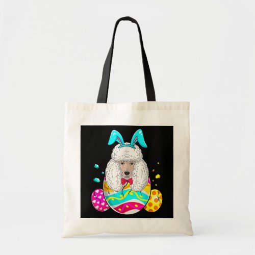 Easter Eggs Poodle Bunny Dog Gift Dog Dad Dog Mom Tote Bag