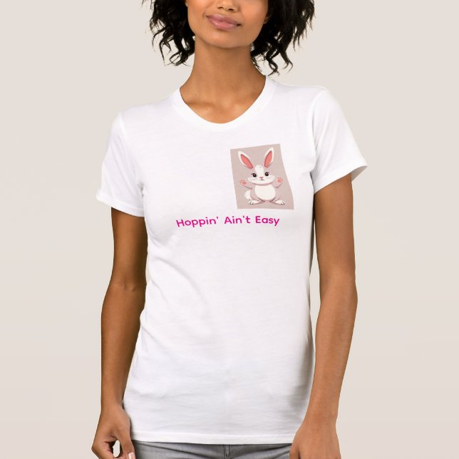Easter Funny Bunny Humor T-Shirt (Front)