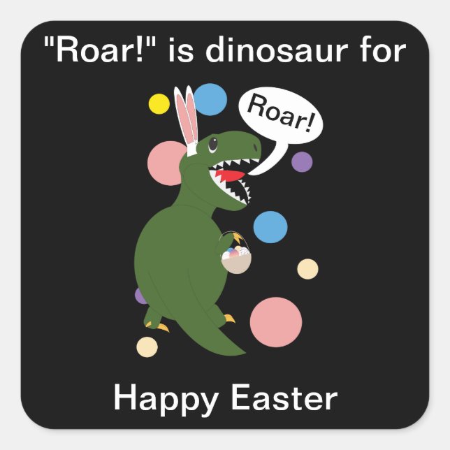 Easter Funny Tyrannosaurus Dinosaur Personalize Square Sticker (Front)