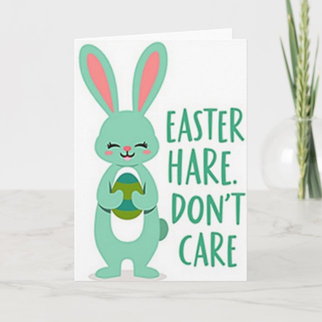 Easter Hare Dont Care Card (Front)