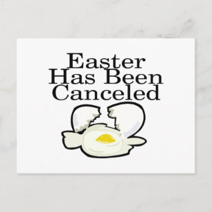 Easter Has Been Canceled Holiday Postcard