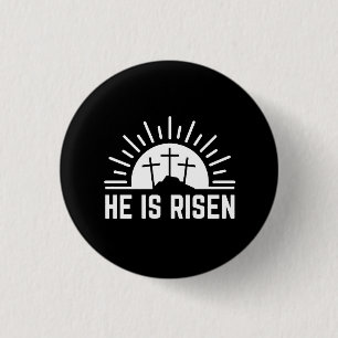 Easter He Is Risen Christian Button