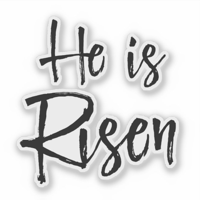 Easter He is Risen Sticker (Front)