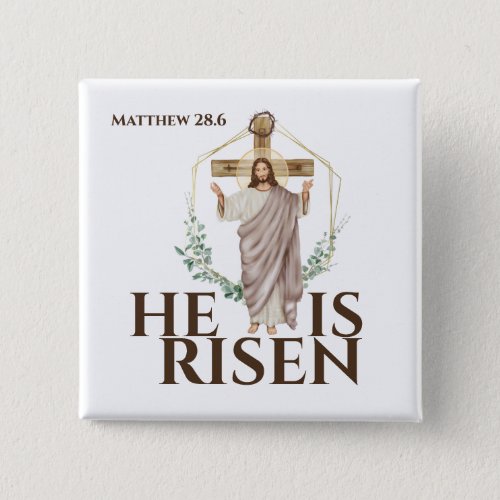 Easter holiday he is risen Jesus wooden cross Button