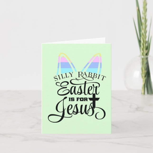 Easter Is for Jesus  Card (Front)