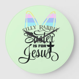 Easter Is for Jesus Large Clock