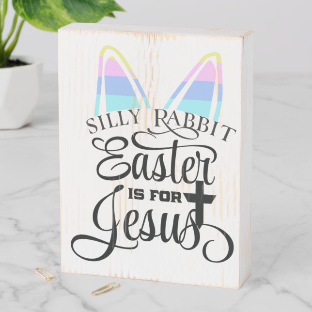 Easter Is for Jesus Wooden Box Sign (In Situ Vertical)
