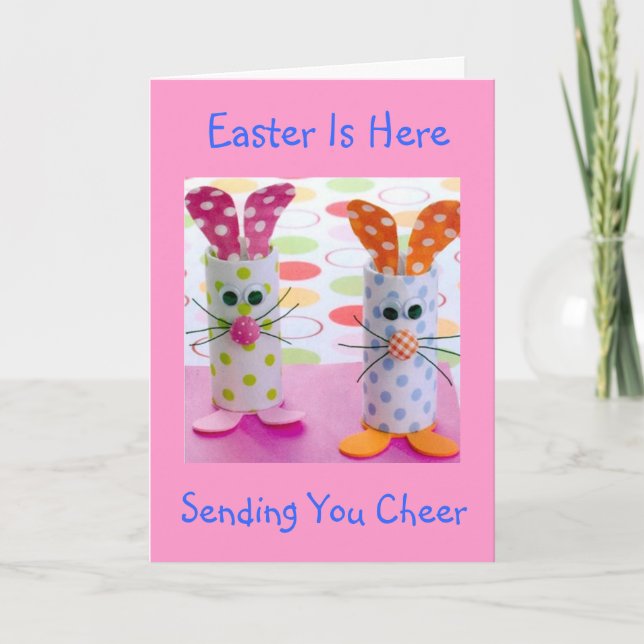 EASTER IS HERE-SENDING YOU CHEER! HOLIDAY CARD (Front)