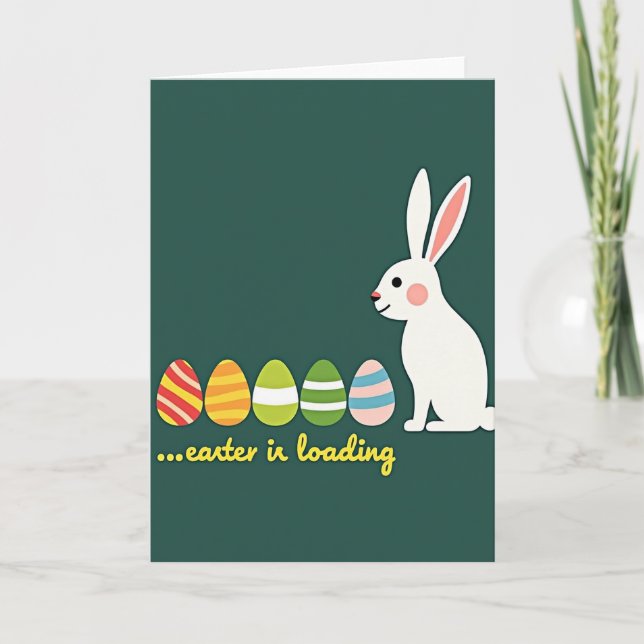 Easter Is Loading Rabbit Card (Front)