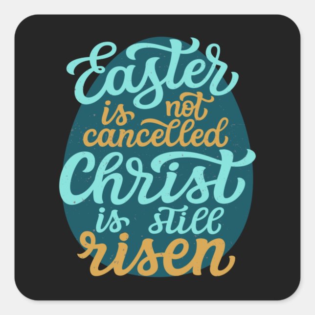 Easter Jesus Christian Saying Square Sticker (Front)