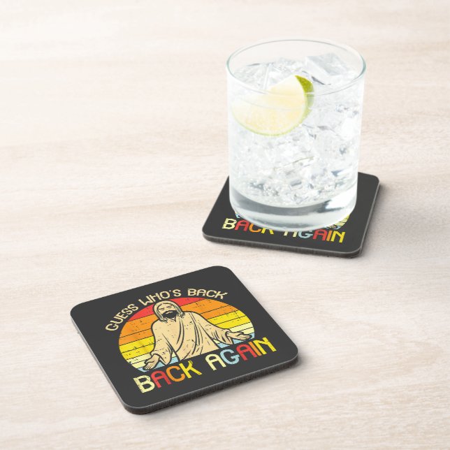 Easter Jesus Guess Whos Back Religious Christian Beverage Coaster (Right Side)