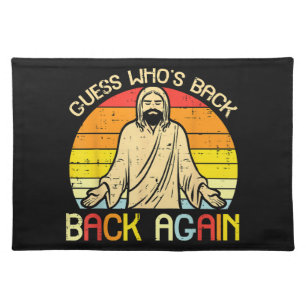 Easter Jesus Guess Whos Back Religious Christian Cloth Placemat