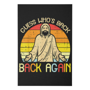 Easter Jesus Guess Whos Back Religious Christian Faux Canvas Print