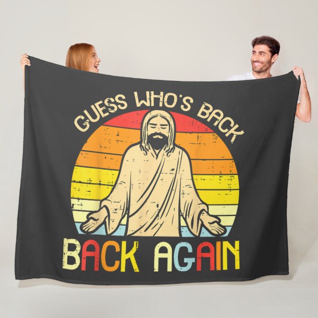 Easter Jesus Guess Whos Back Religious Christian Fleece Blanket (In Situ)