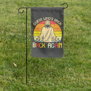 Easter Jesus Guess Whos Back Religious Christian Garden Flag