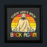 Easter Jesus Guess Whos Back Religious Christian Gift Box<br><div class="desc">Easter Jesus Guess Whos Back Religious Christian</div>