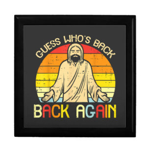 Easter Jesus Guess Whos Back Religious Christian Gift Box