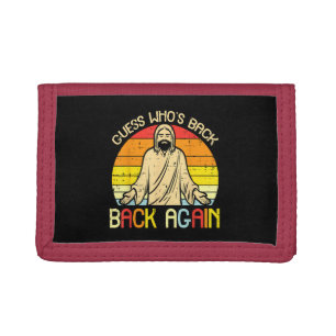 Easter Jesus Guess Whos Back Religious Christian Trifold Wallet