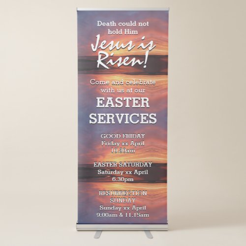 EASTER Jesus is Risen CHURCH SERVICES Customized Retractable Banner