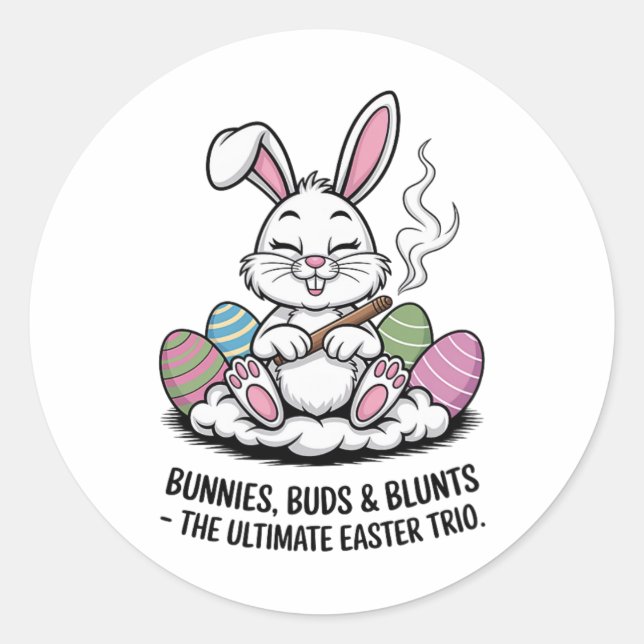 Easter Joke Humorous Bunnies Buds Blunts Trio  Classic Round Sticker (Front)