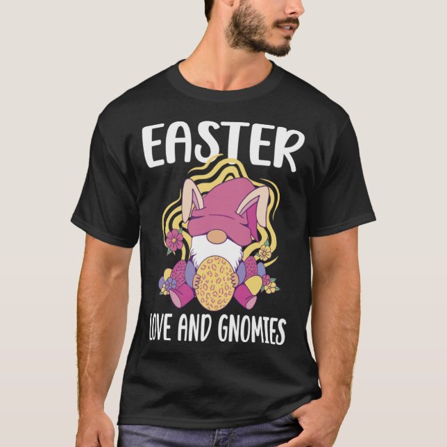 Easter Love and Gnomies  easter easters day T-Shirt (Front)