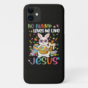 Easter No Bunny Loves Me Like Jesus Christian iPhone 11 Case