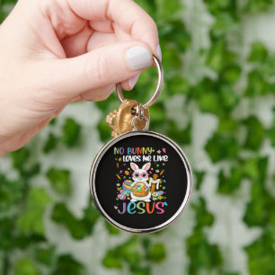 Easter No Bunny Loves Me Like Jesus Christian Keychain