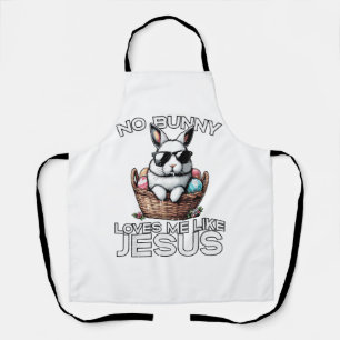 Easter No Bunny Loves Me Like Jesus Christian Men Apron